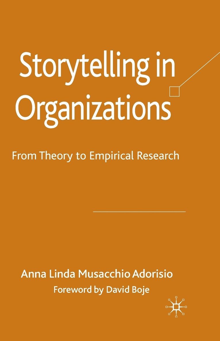 Storytelling in Organizations 1