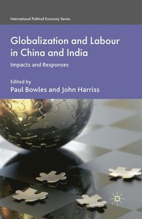 bokomslag Globalization and Labour in China and India