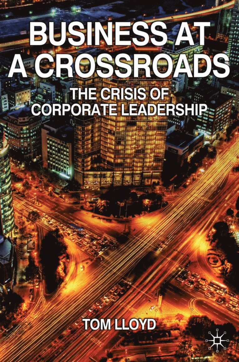 Business at a Crossroads