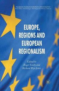 bokomslag Europe, Regions and European Regionalism