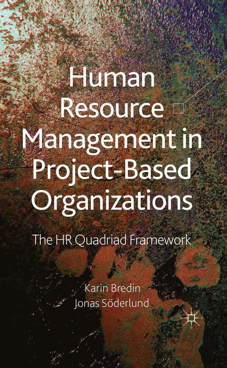 Human Resource Management in Project-Based Organizations 1