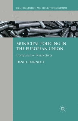 Municipal Policing in the European Union 1