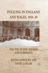 bokomslag Policing in England and Wales, 1918-39