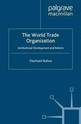 E. Bohne - World Trade Organization, Häftad
