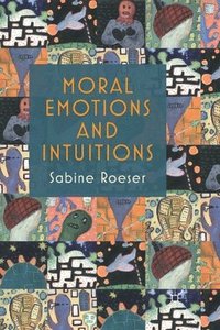 bokomslag Moral Emotions and Intuitions