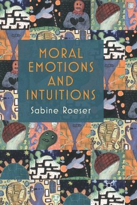 bokomslag Moral Emotions and Intuitions