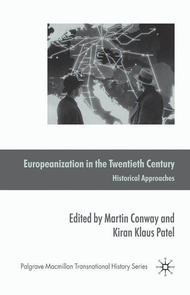 bokomslag Europeanization in the Twentieth Century