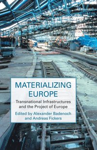 bokomslag Materializing Europe