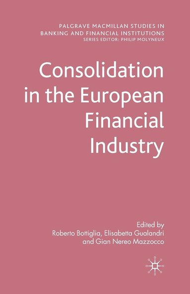 bokomslag Consolidation in the European Financial Industry