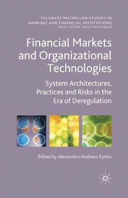 bokomslag Financial Markets and Organizational Technologies