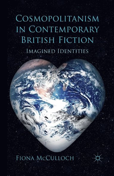 bokomslag Cosmopolitanism in Contemporary British Fiction