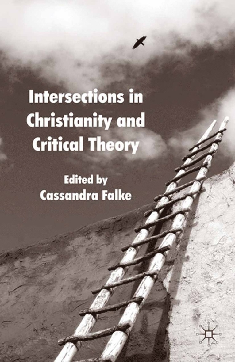 Cassandra Falke - Intersections in Christianity and Critical Theory, Häftad