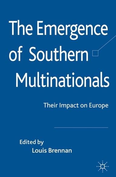 Louis Brennan - Emergence of Southern Multinationals, Häftad