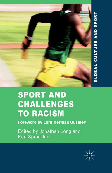 J. Long, K. Spracklen - Sport and Challenges to Racism, Häftad