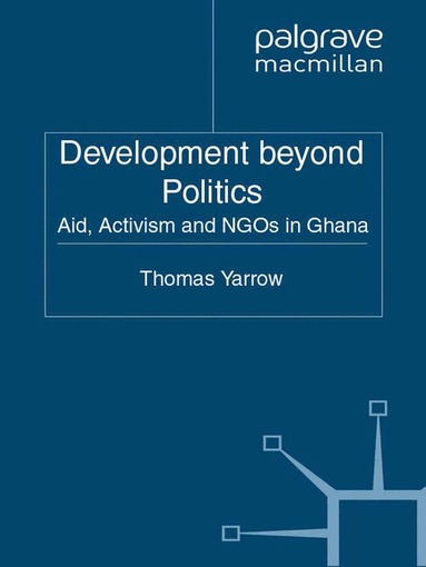 bokomslag Development beyond Politics