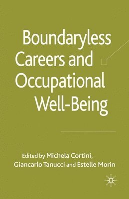 Boundaryless Careers and Occupational Wellbeing 1