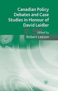 bokomslag Canadian Policy Debates and Case Studies in Honour of David Laidler