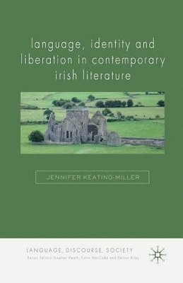 bokomslag Language, Identity and Liberation in Contemporary Irish Literature