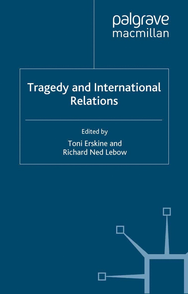 Tragedy and International Relations 1