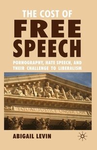 bokomslag The Cost of Free Speech