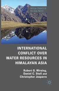 bokomslag International Conflict over Water Resources in Himalayan Asia