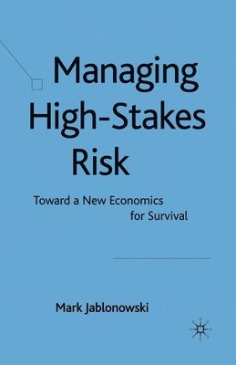 Managing High-Stakes Risk 1