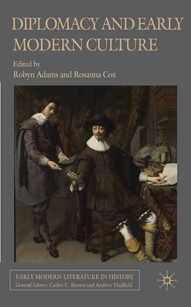 R. Adams, R. Cox - Diplomacy and Early Modern Culture, Häftad