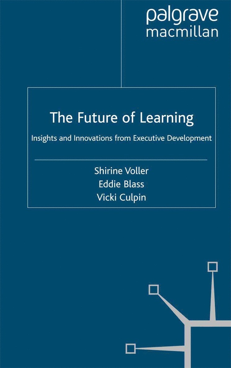 S. Voller, E. Blass, V. Culpin - Future of Learning, Häftad
