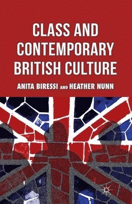 bokomslag Class and Contemporary British Culture