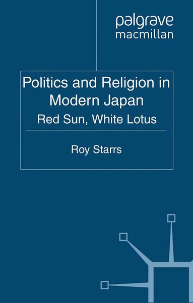 bokomslag Politics and Religion in Modern Japan