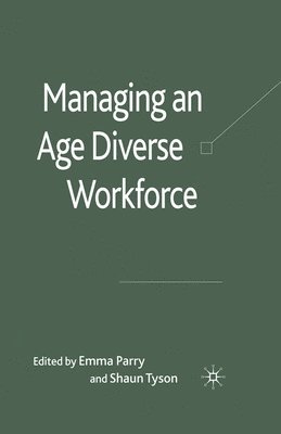 Managing an Age-Diverse Workforce 1