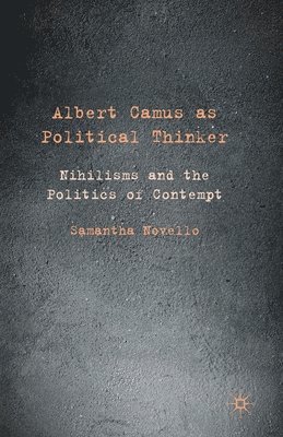 Albert Camus as Political Thinker 1