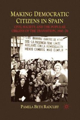 Making Democratic Citizens in Spain 1