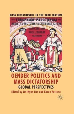 Gender Politics and Mass Dictatorship 1