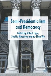 bokomslag Semi-Presidentialism and Democracy