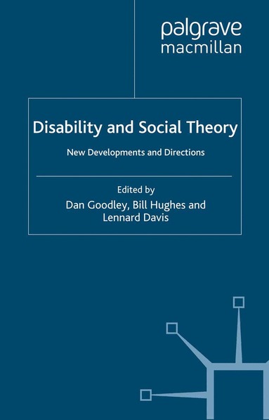 D. Goodley, B. Hughes, L. Davis - Disability and Social Theory, Häftad