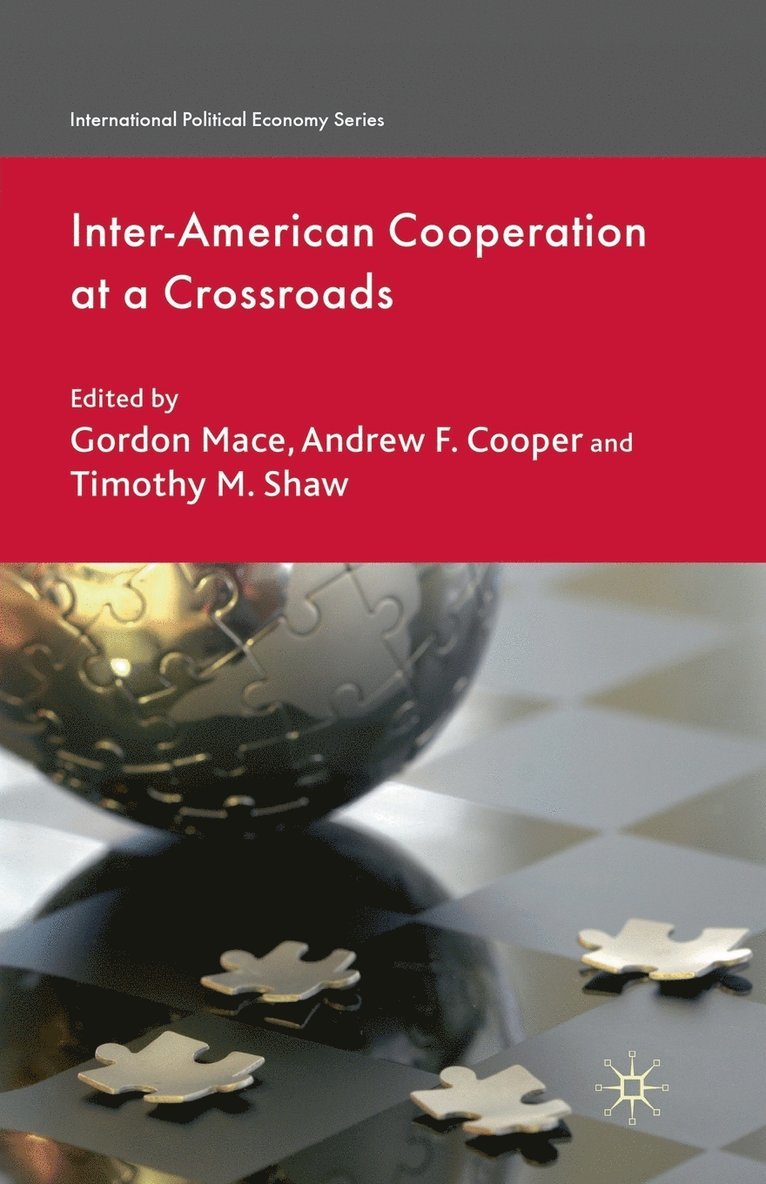 Inter-American Cooperation at a Crossroads 1