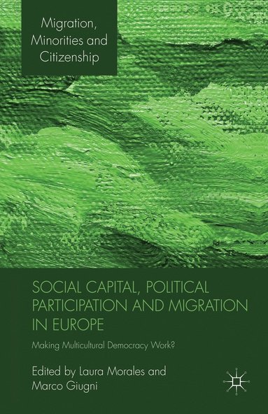 bokomslag Social Capital, Political Participation and Migration in Europe