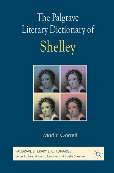 M. Garrett - Palgrave Literary Dictionary of Shelley, Häftad