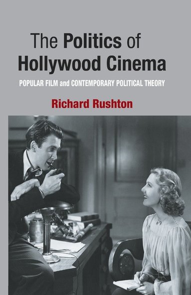bokomslag Politics of Hollywood Cinema