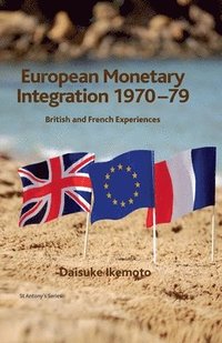 bokomslag European Monetary Integration 1970-79