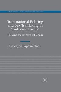 bokomslag Transnational Policing and Sex Trafficking in Southeast Europe
