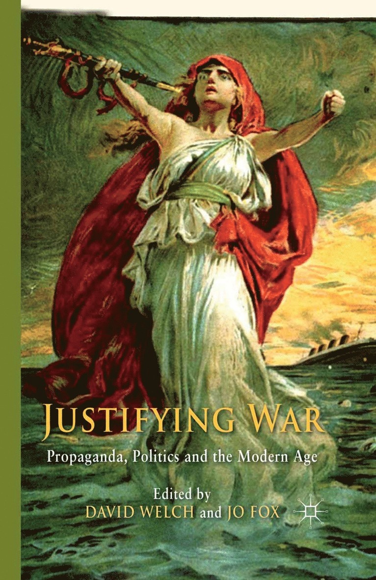 D. Welch, J. Fox, Fox - Justifying War, Häftad