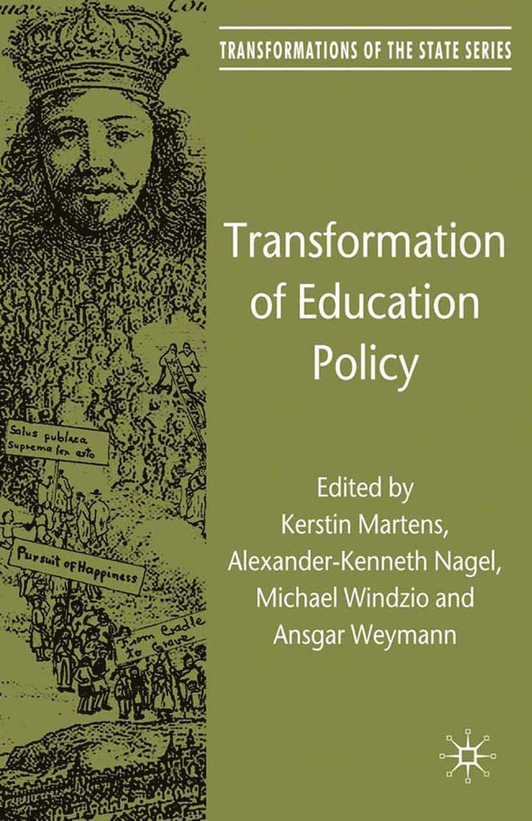 K. Martens, A. Nagel, M. Windzio, A. Weymann - Transformation of Education Policy, Häftad