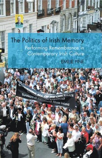 bokomslag Politics of Irish Memory