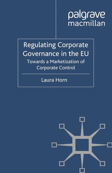 bokomslag Regulating Corporate Governance in the EU