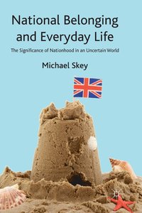bokomslag National Belonging and Everyday Life