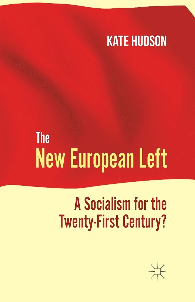 K. Hudson - New European Left, Häftad