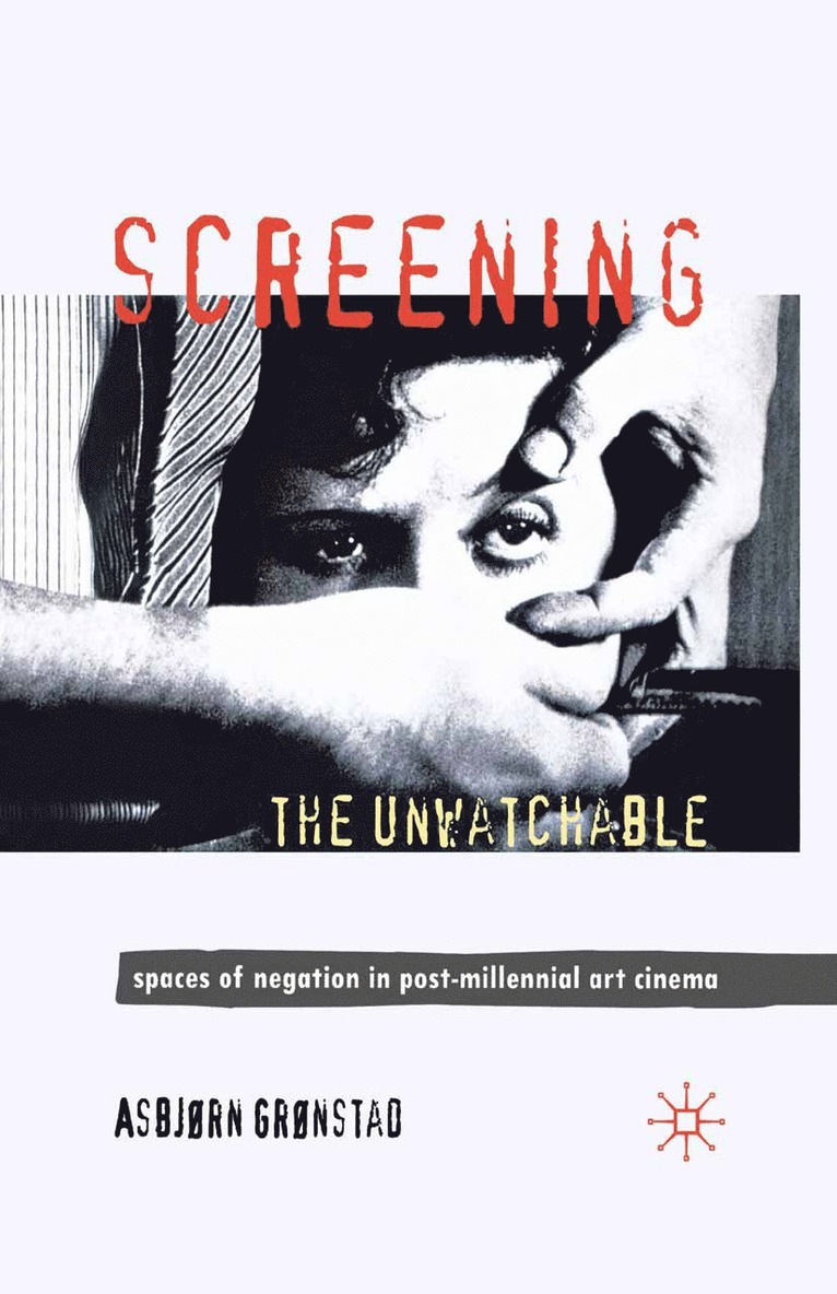 Screening the Unwatchable