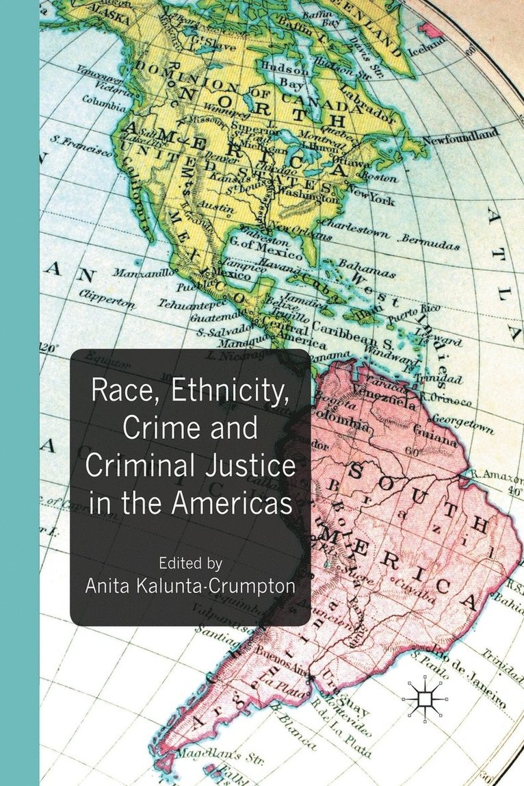 Race, Ethnicity, Crime and Criminal Justice in the Americas 1